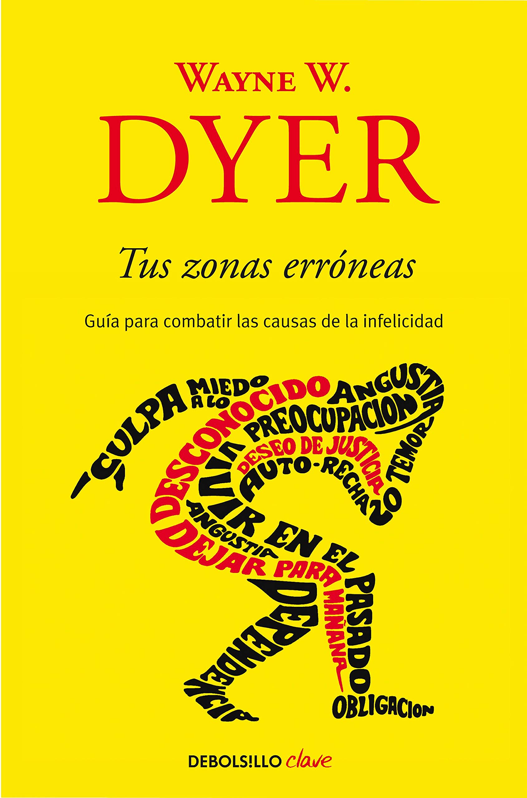  Tus zonas erróneas - Wayne W. Dyer